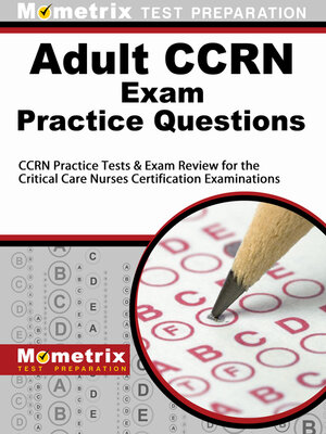 cover image of Adult CCRN Exam Practice Questions